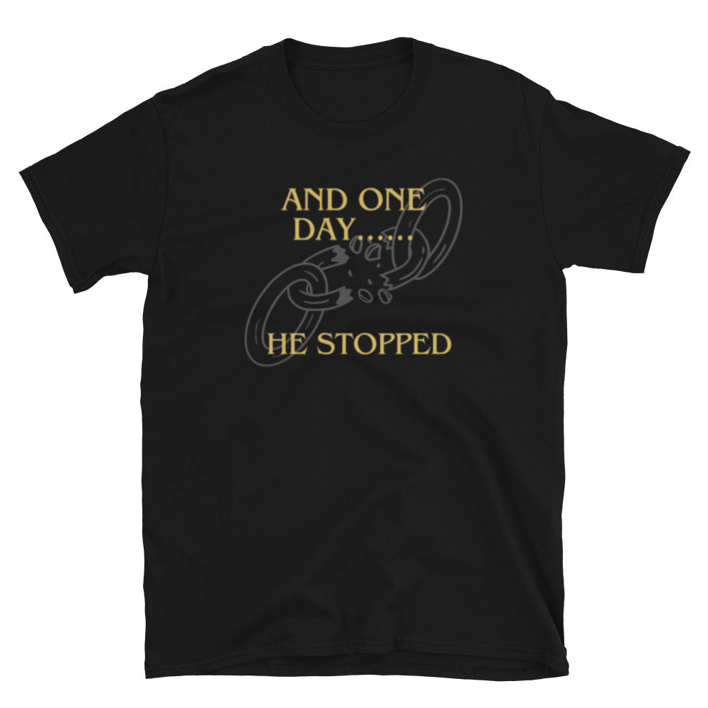He Stopped Tee
